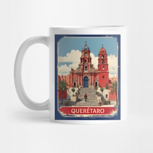 Queretaro Mexico Tourism Vintage Poster Mug